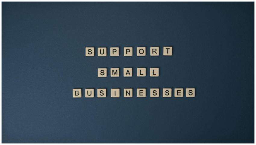 Letter tiles spelling 'Support Small Businesses' o