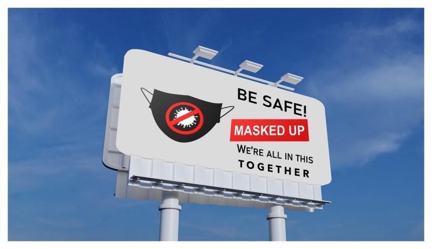 Pandemic Billboard Be Safe Safety