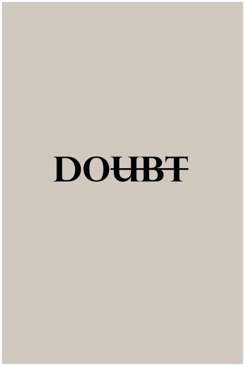 Simple minimalist poster with the word 'Doubt' in